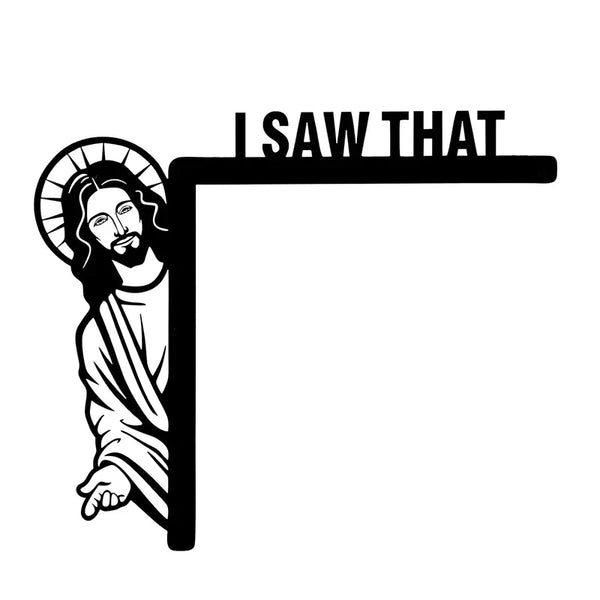Jesus I Saw That Funny Jesus Door Hanger Funny Home Decor Creative Home Decor Jesus I Saw That I Over Wood Door Jesus Sign